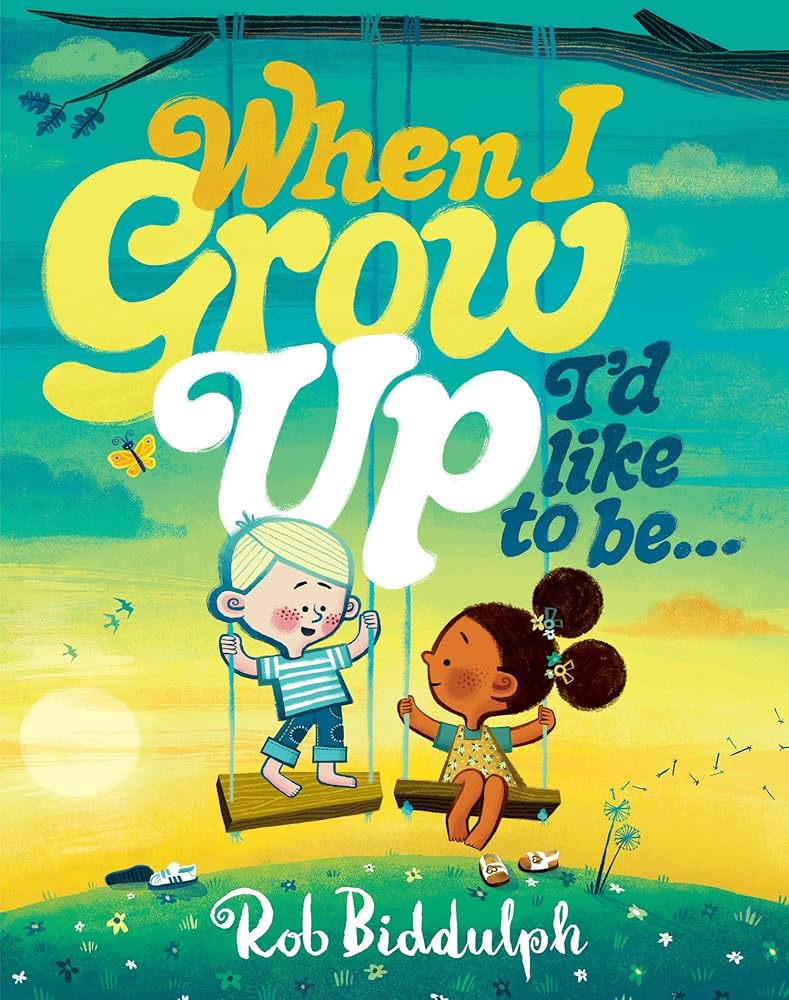 When I Grow Up I’d Like to Be… cover image