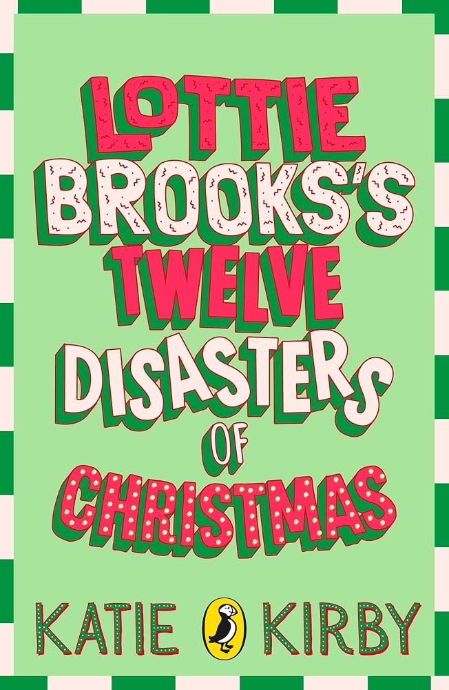 Lottie Brooks’s Twelve Disasters of Christmas: Twelve festive short stories from the mega-bestselling author of the Lottie Brooks series cover image