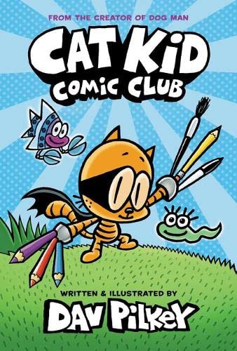 Cat Kid Comic Club (Cat Kid Comic Club) cover image