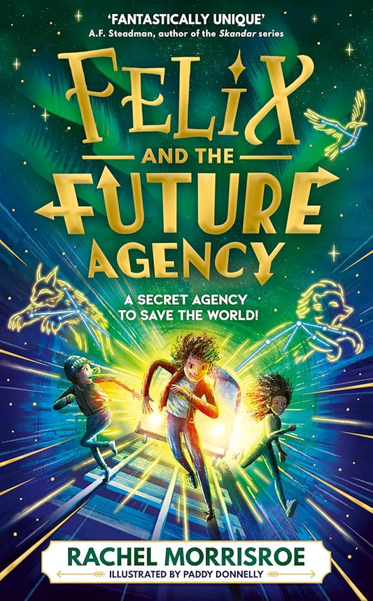 Felix and the Future Agency: An explosive new children's adventure series (Volume 1) cover image