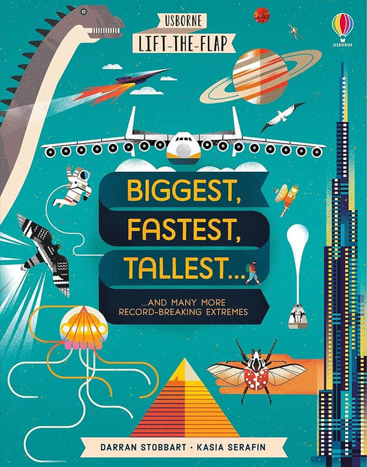 Biggest, Fastest, Tallest, Strongest (Lift-the-Flap) cover image