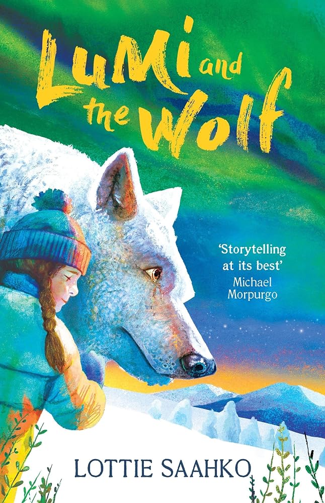 Lumi and the Wolf: the heart-warming, epic animal adventure by a truly inspiring storyteller cover image