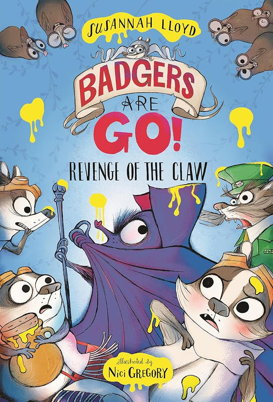 Badgers Are Go! 2: Revenge of the Claw cover image