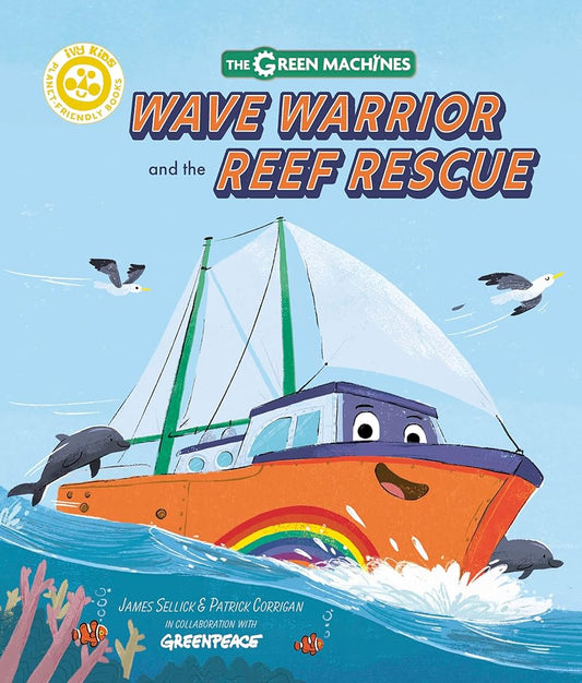 Wave Warrior and the Reef Rescue (Green Machines) cover image